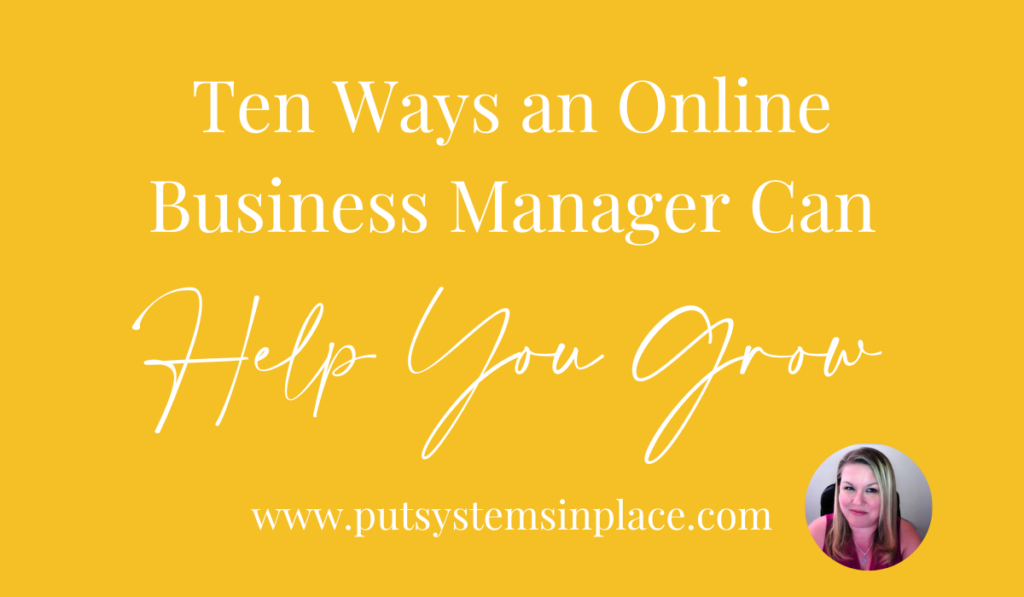 Support - 10 Ways an Online Business Manager Can Help You Grow + Scale Your Service Business